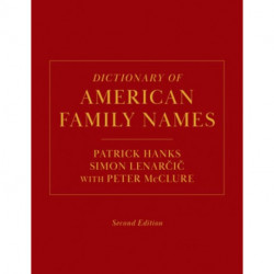 Dictionary of American Family Names, 2nd Edition: 5-Volume Set