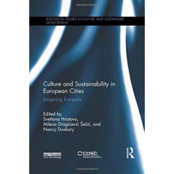 Culture and Sustainability in European Cities: Imagining Europolis