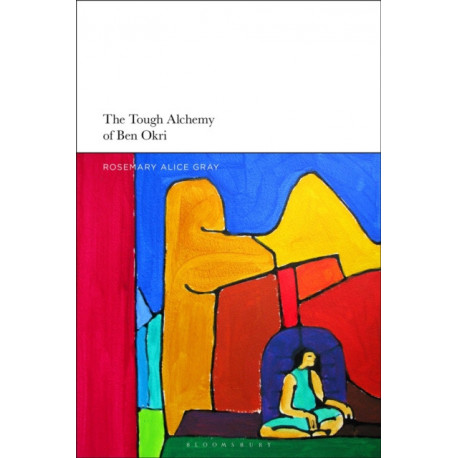 The Tough Alchemy of Ben Okri
