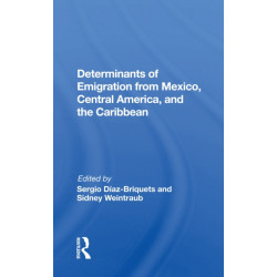 Determinants Of Emigration From Mexico, Central America, And The Caribbean
