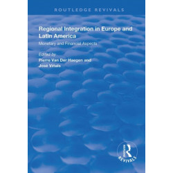 Regional Integration in Europe and Latin America: Monetary and Financial Aspects