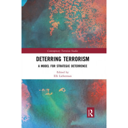 Deterring Terrorism: A Model for Strategic Deterrence