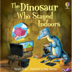 The Dinosaur who Stayed Indoors