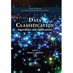 Data Classification: Algorithms and Applications