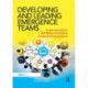Developing and Leading Emergence Teams: A new approach for identifying and resolving complex business problems