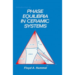 Introduction to Phase Equilibria in Ceramic Systems