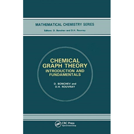 Chemical Graph Theory: Introduction and Fundamentals