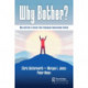 Why Bother?: Why and How to Assess Your Continuous-Improvement Culture
