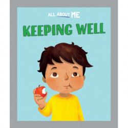 All About Me: Keeping Well
