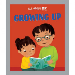 All About Me: Growing Up