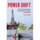 Power Shift: The Global Political Economy of Energy Transitions