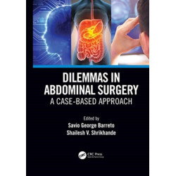 Dilemmas in Abdominal Surgery: A Case-Based Approach