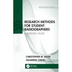 Research Methods for Student Radiographers: A Survival Guide