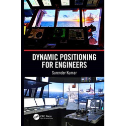 Dynamic Positioning for Engineers