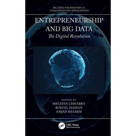 Entrepreneurship and Big Data: The Digital Revolution