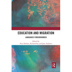 Education and Migration: Languages Foregrounded