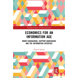 Economics for an Information Age: Money-Bargaining, Support-Bargaining and the Information Interface