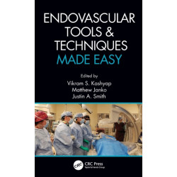 Endovascular Tools and Techniques Made Easy