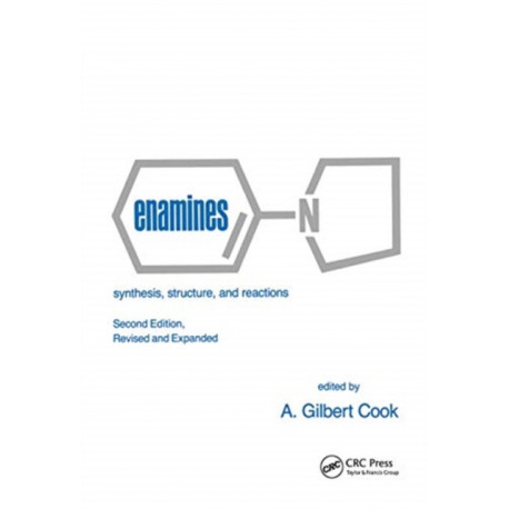 Enamines: Synthesis: Structure, and Reactions, Second Edition,