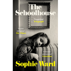 The Schoolhouse: 'Stylish, pacy and genuinely frightening' The Times