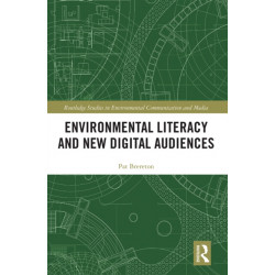 Environmental Literacy and New Digital Audiences