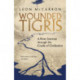 Wounded Tigris: A River Journey through the Cradle of Civilisation