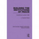 Building the Institutions of Peace: Swarthmore Lecture 1962