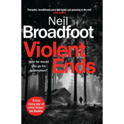 Violent Ends: a gripping crime thriller