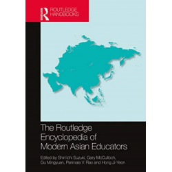The Routledge Encyclopedia of Modern Asian Educators: 1850–2000