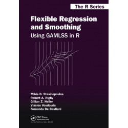 Flexible Regression and Smoothing: Using GAMLSS in R