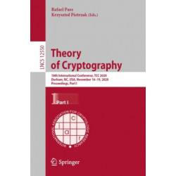 Theory of Cryptography: 18th International Conference, TCC 2020, Durham, NC, USA, November 16–19, 2020, Proceedings, Part I