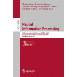 Neural Information Processing: 27th International Conference, ICONIP 2020, Bangkok, Thailand, November 23–27, 2020, Proceedings, Part III