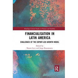 Financialisation in Latin America: Challenges of the Export-Led Growth Model
