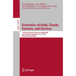 Economics of Grids, Clouds, Systems, and Services: 17th International Conference, GECON 2020, Izola, Slovenia, September 15–17, 2020, Revised Selected Papers