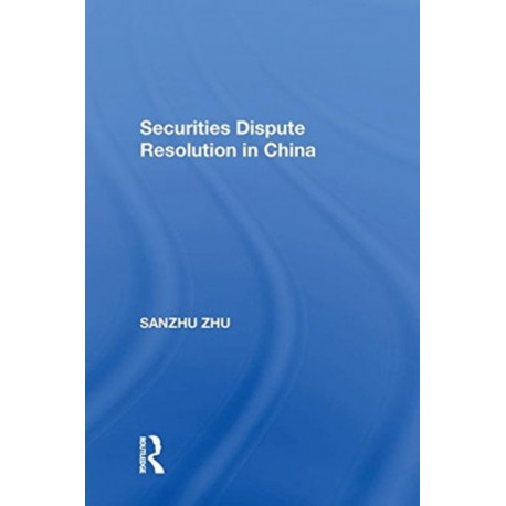Securities Dispute Resolution in China