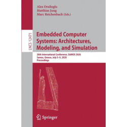 Embedded Computer Systems: Architectures, Modeling, and Simulation: 20th International Conference, SAMOS 2020, Samos, Greece, July 5–9, 2020, Proceedings