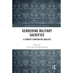Gendering Military Sacrifice: A Feminist Comparative Analysis