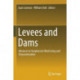 Levees and Dams: Advances in Geophysical Monitoring and Characterization