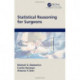 Statistical Reasoning for Surgeons
