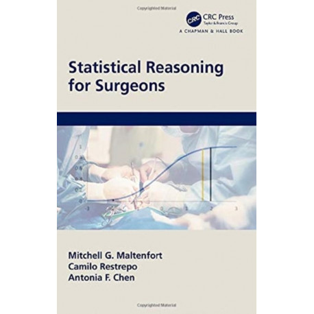 Statistical Reasoning for Surgeons