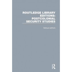 Routledge Library Editions: Postcolonial Security Studies