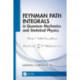 Feynman Path Integrals in Quantum Mechanics and Statistical Physics