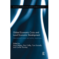 Global Economic Crisis and Local Economic Development: International cases and policy responses