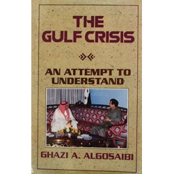 The Gulf Crisis: An Attempt to Understand