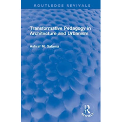 Transformative Pedagogy in Architecture and Urbanism