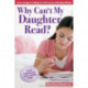 Why Can't My Daughter Read?: Success Strategies for Helping Girls with Dyslexia and Reading Difficulties