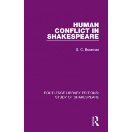 Human Conflict in Shakespeare