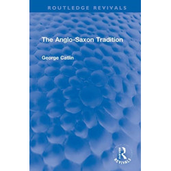 The Anglo-Saxon Tradition