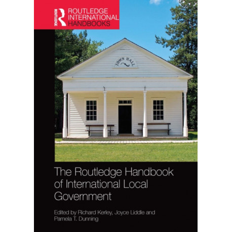 The Routledge Handbook of International Local Government