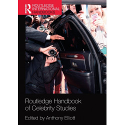 Routledge Handbook of Celebrity Studies